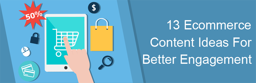 Ecommerce Content Marketing